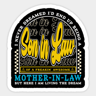 I Never Dreamed Son-In-Law Typography Funny Sticker